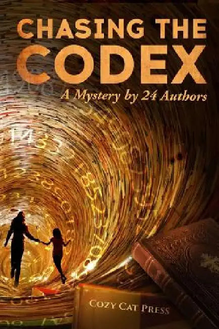Chasing the Codex: A Mystery by 24 Authors by Owen Magruder