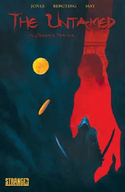 The Untamed: A Sinner's Prayer: A Sinner's Prayer by Sebastian A. Jones