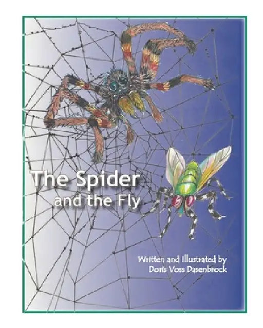 The Spider and the Fly by Doris Voss Dasenbrock