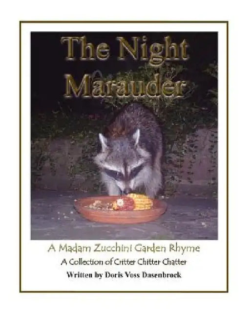 The Night Marauder by Doris Voss Dasenbrock