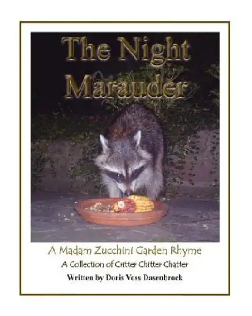 The Night Marauder by Doris Voss Dasenbrock