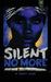 Silent No More by Harriet Jacobs, Viveca Batiste