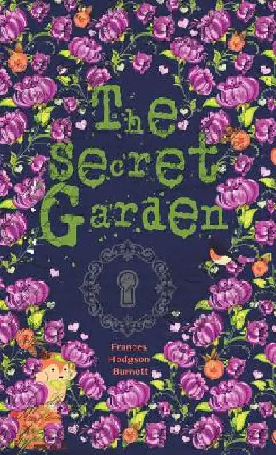 The Secret Garden by Frances Hodgson Burnett