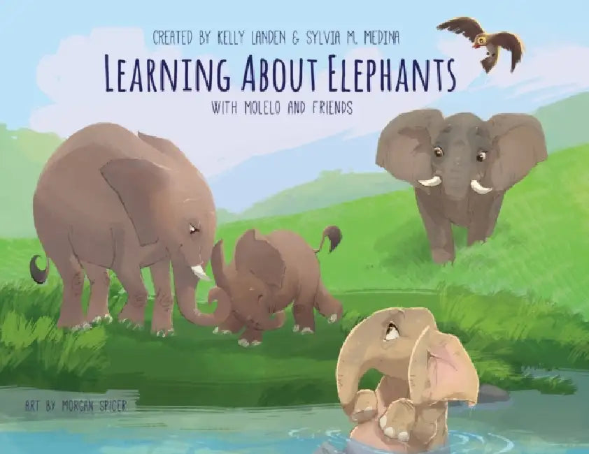 Learning About Elephants - Paperback: Environmental Heroes Series by Sylvia M. Medina, Kelly Landen, Morgan Spicer