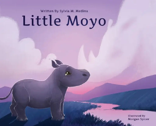 Little Moyo - Hardback: Baby Animal Environmental Heroes by Sylvia M. Medina, Morgan Spicer