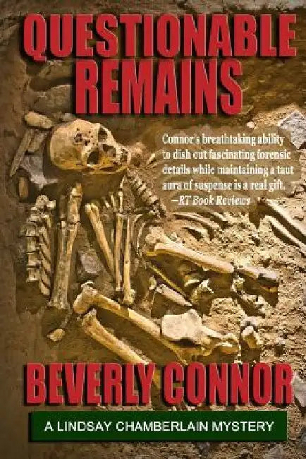 Questionable Remains: Lindsay Chamberlain Mystery #2 by Beverly Connor