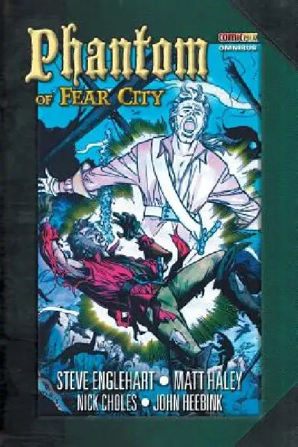 Phantom of Fear City Omnibus by Steve Englehart