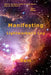 Manifesting: Lightworker's Log by Sharon Ann Meyer