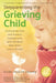 Stepparenting the Grieving Child: Cultivating Past and Present Connections with Children Who Have Lost a Parent by Diane Ingram Fromme