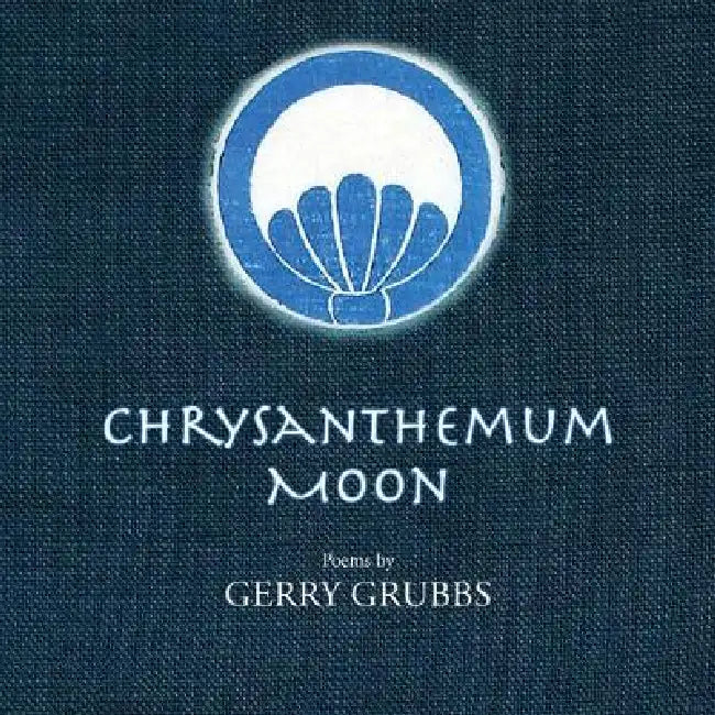 Chrysanthemum Moon by Gerry Grubbs