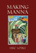 Making Manna by Eric Lotke