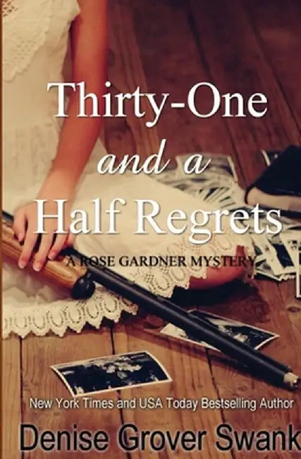 Thirty-One and a Half Regrets by Denise Grover Swank