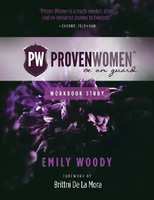 Proven Women Workbook Study by Shane James O'Neill, Joel Hesch, Allie Hudson