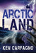Arctic Land by Ken Carfagno