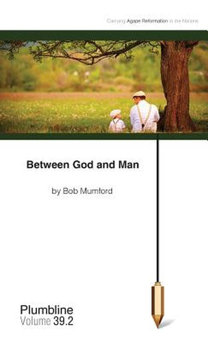 Between God and Man by Mumford, Bob
