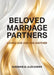 Beloved Marriage Partners: Loving God and One Another by Susanne M. Alexander