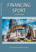 Financing Sport by Dennis R, PhD Howard