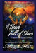A Heart Full of Stars: A Collection of Futuristic and Fantasy Romance by Megan Hart