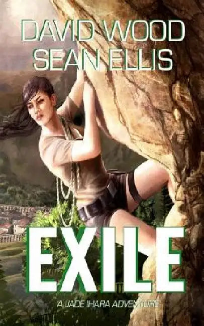 Exile: A Jade Ihara Adventure by Sean Ellis