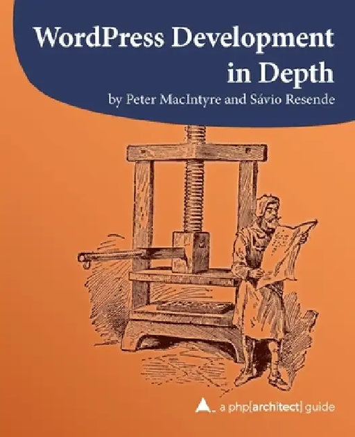 WordPress Development in Depth by Sávio Resende