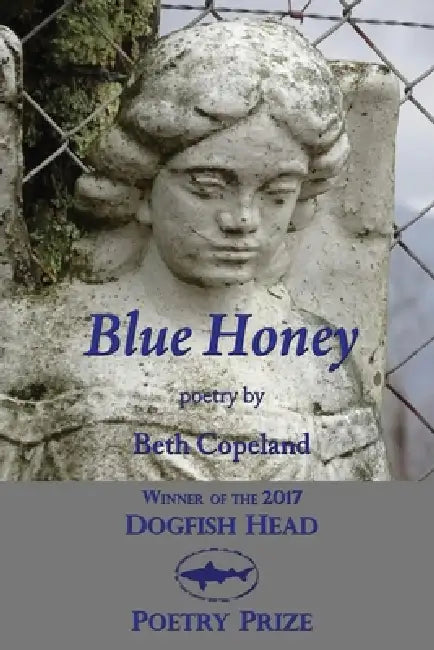 Blue Honey by Beth Copeland