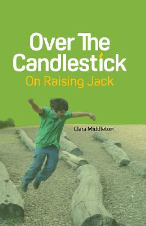 Over the Candlestick by Clara Middleton