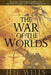 The War of the Worlds by H. G. Wells