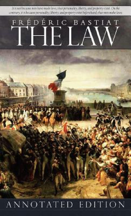 The Law by Frederic Bastiat