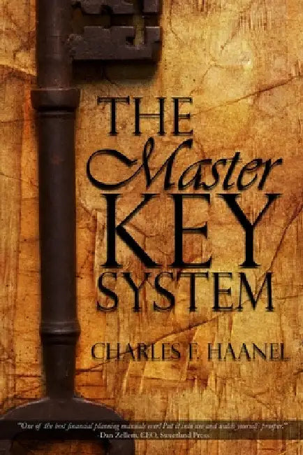 The Master Key System by Charles F. Haanel by Charles F. Haanel