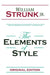 The Elements of Style by William Strunk