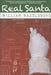 Real Santa by William Hazelgrove