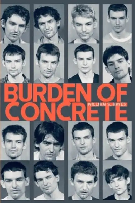 Burden Of Concrete by Jack Grisham