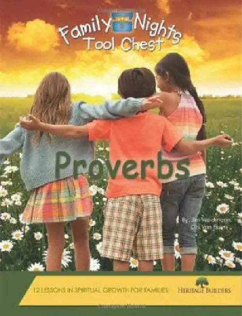 Family Nights Tool Chest: Proverbs by del Van Essen