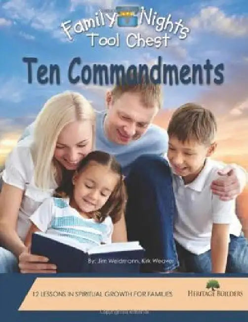 Family Nights Tool Chest: Ten Commandments by Jim Weidmann