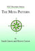 The Meta Pattern: The Ultimate Structure of Influence for Coaches, Hypnosis Practitioners, and Business Executives by Shawn Carson