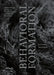 Behavioral Formation: Volatile Design Processes and the Emergence of a Strange Specificity by Roland Snooks