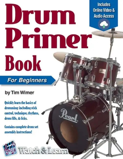 Drum Primer Book for Beginners by Tim Wimer