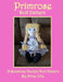 Primrose Doll Pattern: A Sunshine Garden Doll Pattern by Anne Cote