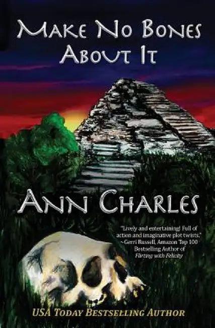 Make No Bones about It by Ann Charles