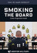 Smoking the Board by Mark Gerecht