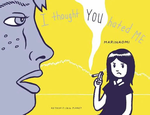 I Thought You Hated Me by Small Press Expo Collection