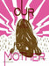 Our Mother by Luke Howard