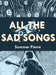 All the Sad Songs by Summer Pierre
