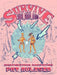 Survive 300,000,000 #2: Serpentine Captives by Pat Aulisio