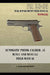 Automatic Pistol Caliber .45 M1911 and by War Department