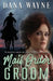 Mail Order Groom by Dana Wayne