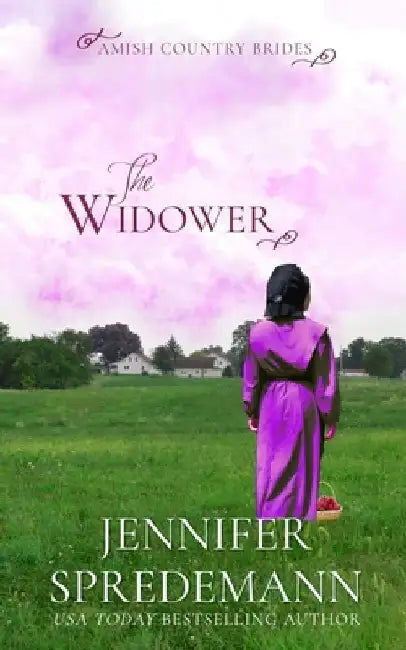 The Widower (Amish Country Brides) by Jennifer Spredemann