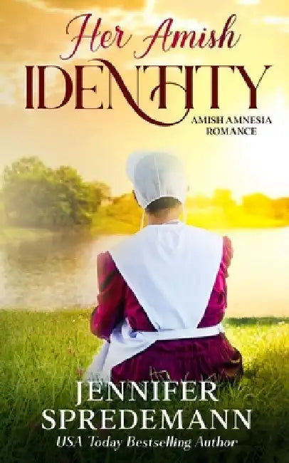 Her Amish Identity: Amish Amnesia Romance by J. E. B. Spredemann