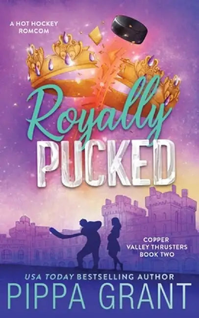 Royally Pucked by Pippa Grant