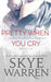 Pretty When You Cry by Skye Warren